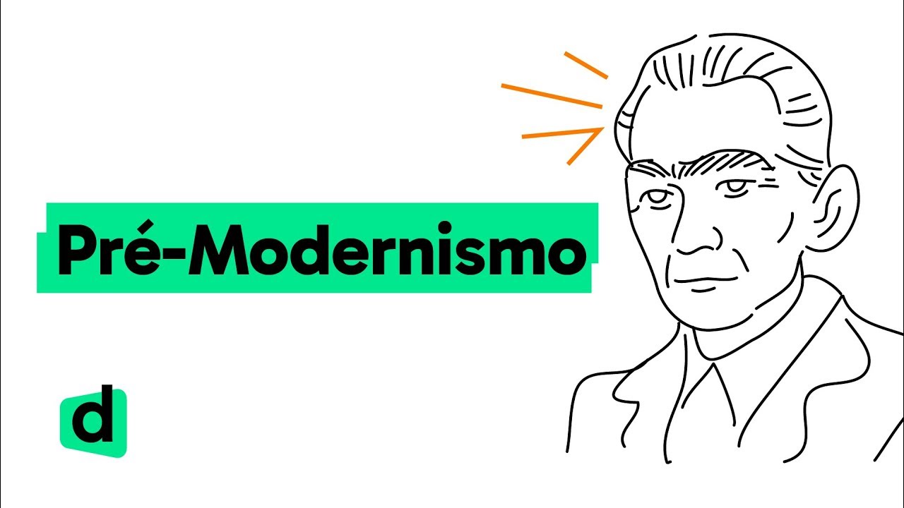 PRÉ-MODERNISMO | QUER QUE DESENHE | DESCOMPLICA