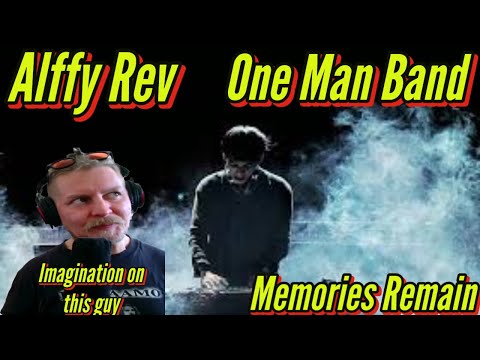 Johi REACTS to Alffy Rev -  Memories remain