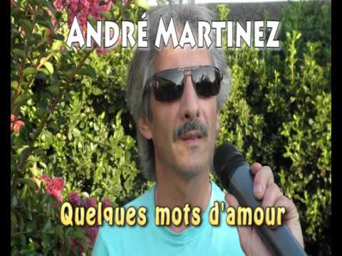André Martinez - Quelques mots d'amour