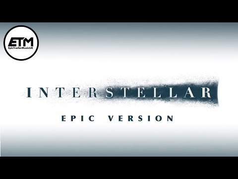 Interstellar Theme | EPIC Version