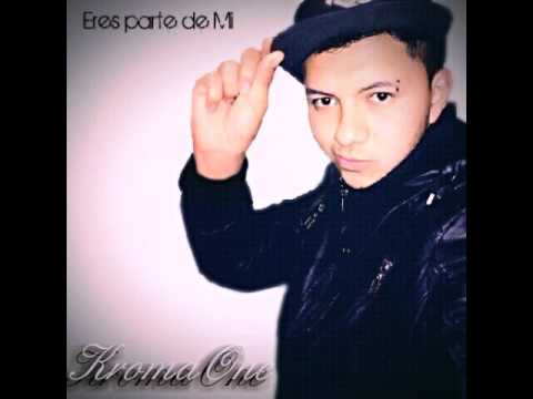 KromaOne - Eres parte de mi / hiphop mexicano