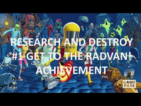 RESEARCH and DESTROY Get To The RADvan! Achievement