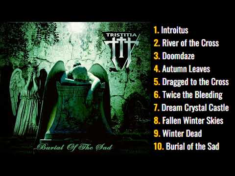 Tristitia | Sweden | 2020 | Burial Of The Sad | Full Album | Black Metal | Doom Metal