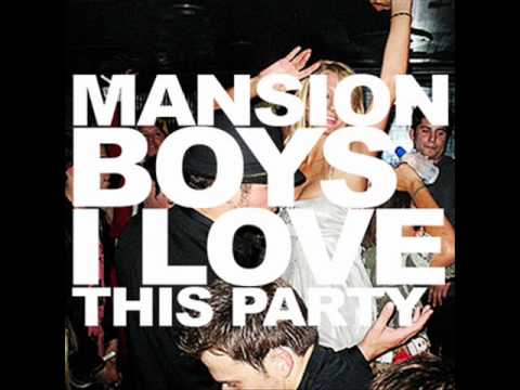 The Mansion Boys - Go Out Tonight