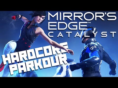 Mirror's Edge Catalyst Beta - Hardcore Parkour! - Let's Play Mirror's Edge Catalyst