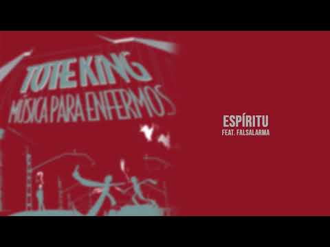 Toteking - Espíritu (feat. Falsalarma) [Audio]