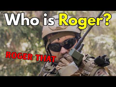 Why Do People Say "Roger That" Instead of Understood?