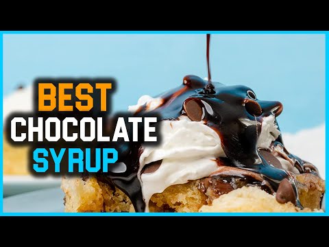 Top 5 Best Chocolate Syrup Review in 2022 | Sugar Alcohol/Gluten Free, Real Cocoa Chocolate Syrup