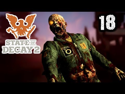STATE OF DECAY 2 Gameplay Walkthrough PART 18 - Infestation