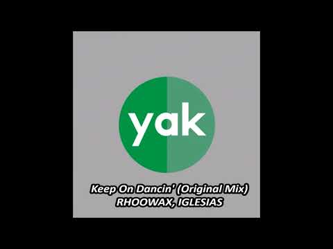 Rhoowax, Iglesias - Keep On Dancin' (Original Mix)