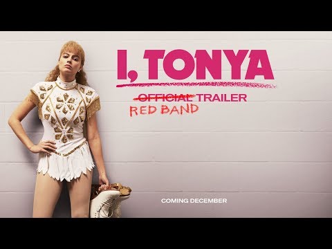 I, Tonya (Red Band Trailer)