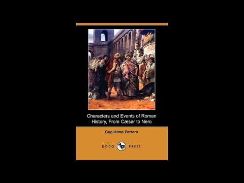 Characters and Events of Roman History, from Caesar to Nero (Dodo Press)- Full Audiobook by Unknown — free full audiobook