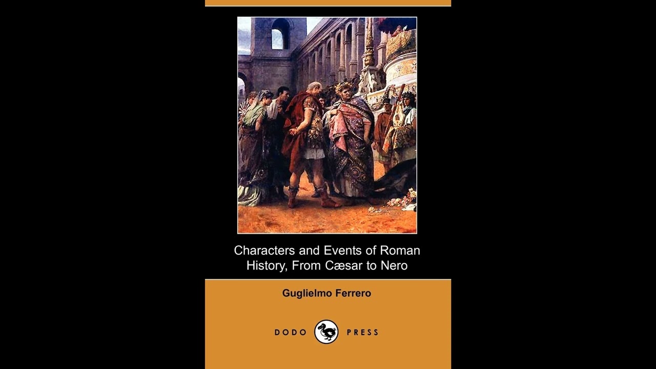 Characters and Events of Roman History, from Caesar to Nero (Dodo Press)- Full Audiobook
