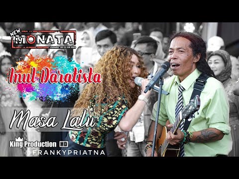 Masa Lalu - Inul Daratista - New Monata Live Bodas Tukdana Indramayu