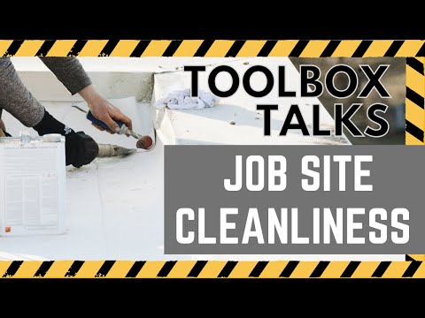 Toolbox Talks: Job Site Cleanliness