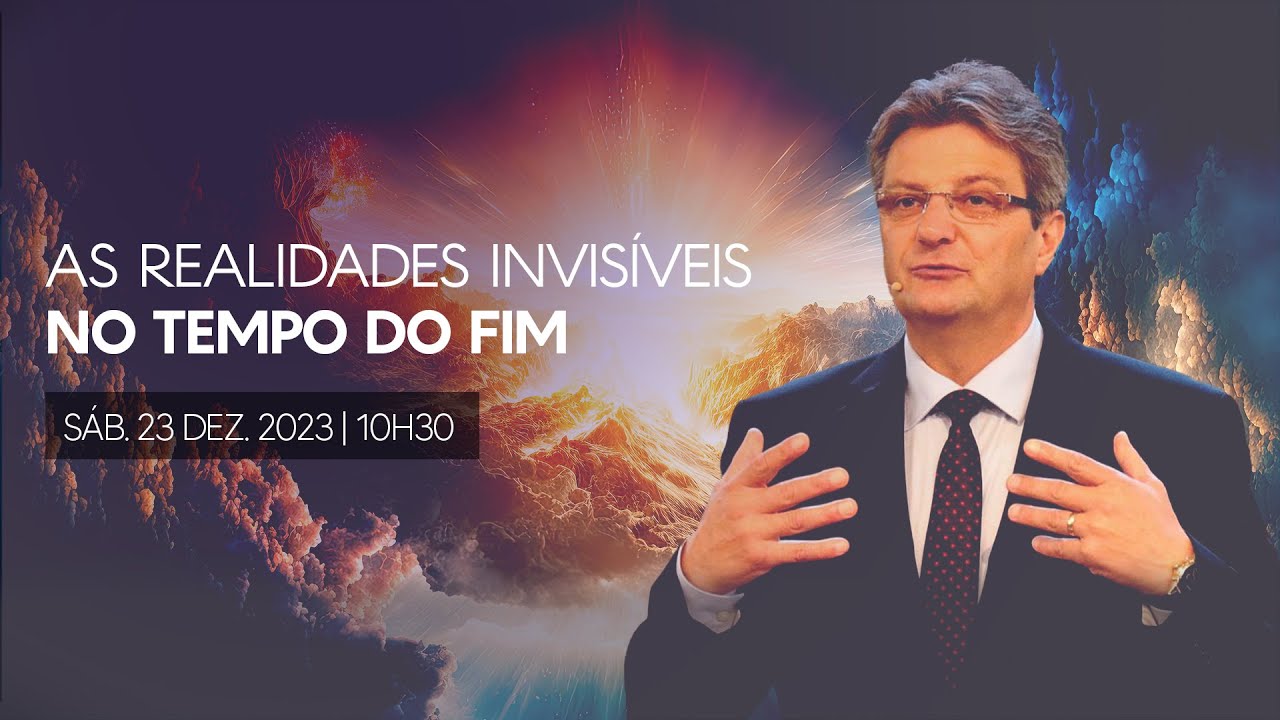 AS REALIDADES INVISÍVEIS NO TEMPO DO FIM | CULTO ADVENTISTA AO VIVO | PR. GILSON GRÜDTNER