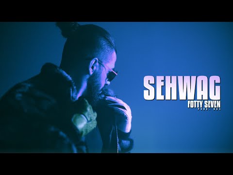 Sehwag (Prod. NDS) | Fotty Seven