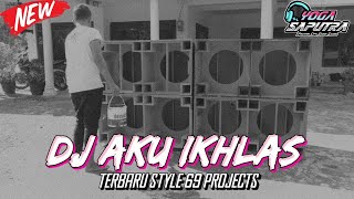 Download lagu DJ AKU IKHLAS AFTERSHINE FT DAMARA DE | VIRAL TIKTOK VERSI CEK SOUND STYLE 69 PROJECTS | FREE FLM mp3 Download lagu DJ AKU IKHLAS AFTERSHINE FT DAMARA DE | VIRAL TIKTOK VERSI CEK SOUND STYLE 69 PROJECTS | FREE FLM mp3