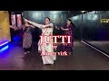 Jutti - Ammy Virk | Dance Choreography | Fusion Hub