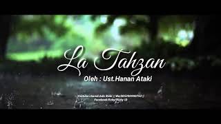 Download lagu LAA TAHZAN || UST.HANAN ATAKI - STATUS WA TERBARU || CERAMAH 30 DETIK #shorts #fyp mp3 Download lagu LAA TAHZAN || UST.HANAN ATAKI - STATUS WA TERBARU || CERAMAH 30 DETIK #shorts #fyp mp3