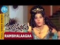 Rambhalaagaa Video Song Mahatmudu Movie Songs ANR Sharada T Chalapathi Rao