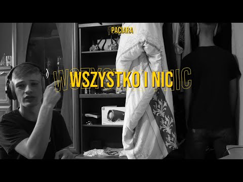 Paciara - Wszystko i nic (prod. Fat Cat)