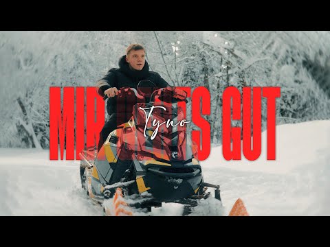TYNO - Mir Gehts Gut (Official Video)