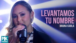 Levantamos Tu Nombre