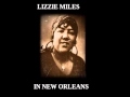 Lizzie Miles - I Hate A Man Like You