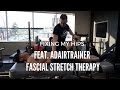 FIXING MY MESSED UP HIPS FEAT. ADAIRTRAINER | FASCIAL STRETCH THERAPY
