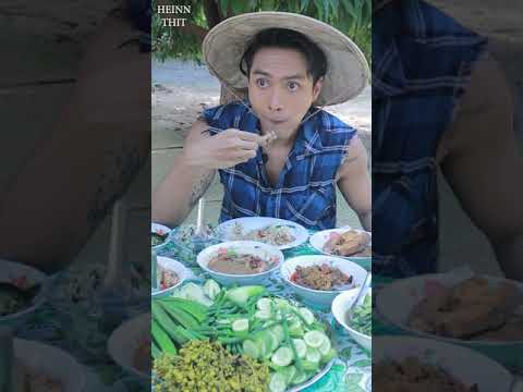 Heinn Thit - Eating show of Burmese Village Cuisine