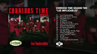 Corridos Time Season Two “Los Implacables” (Album Completo) - Los Tucanes De Tijuana