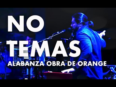 No Temas (featuring Alex & Caroline Zamora )