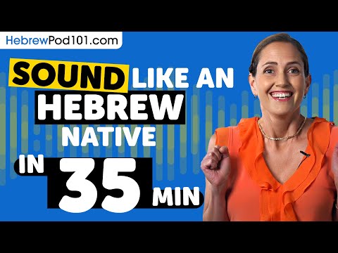 35 Minutes to Sound More Natural in Hebrew