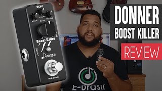 Video thumbnail for REVIEW - DONNER BOOST KILLER (ENGLISH) by Lucas Santana Araujo