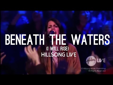Hillsong Live - Beneath The Waters (subtitulado en español)