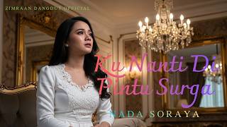 Download lagu Ku Nanti Di Pintu Surga –Nada Soraya- Cover by Zimraan Dangdut official | Lagu Sedih mp3