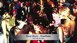Still Falls the Rain by Roxy Music