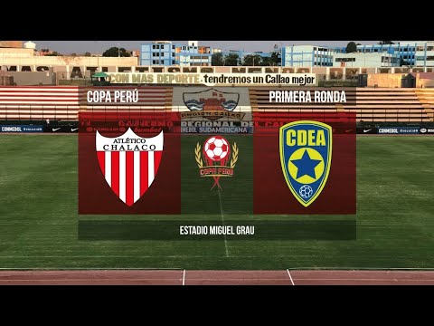 Arranca la Copa Perú :  Atlético Chalaco vs Estrella Azul en fpfplay.com 🇵🇪