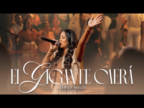 Lerily Melo - El Gigante Caerá (Video Oficial)