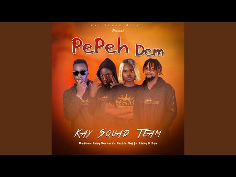 Pepeh Dem (feat. Medlim, Ricky D Don, Baby Bernard & Barbie Saff)