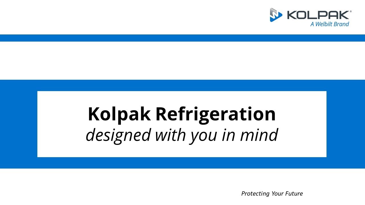 Kolpak Refrigeration designed with you in mind