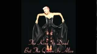 The King Is Dead But The Queen Is Alive - P!nk