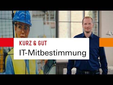 KURZ & GUT: IT-Mitbestimmung / Praxistipps für Betriebsvereinbarungen