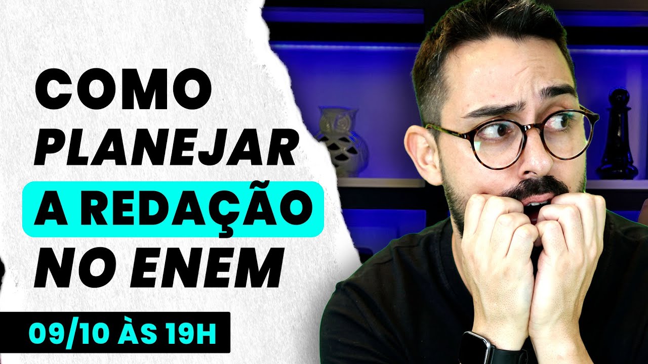 COMO PLANEJAR A REDAÇÃO NO ENEM