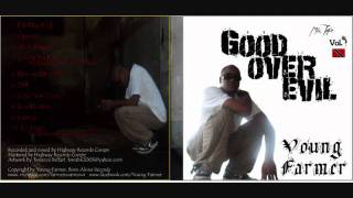 Young Farmer - Good Over Evil
