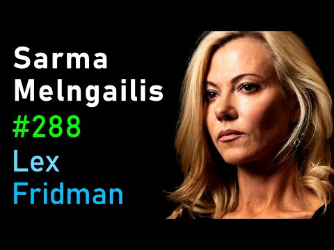 Sarma Melngailis - Lex Fridman Podcast #288 - YouTube