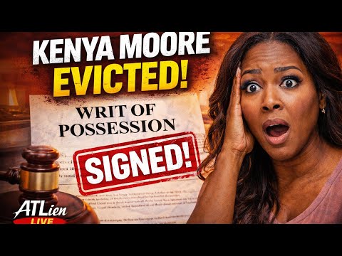 Kenya Moore EVICTED? 👀 Writ of Possession SIGNED | $87K Owed + What Bravo Isn’t Saying