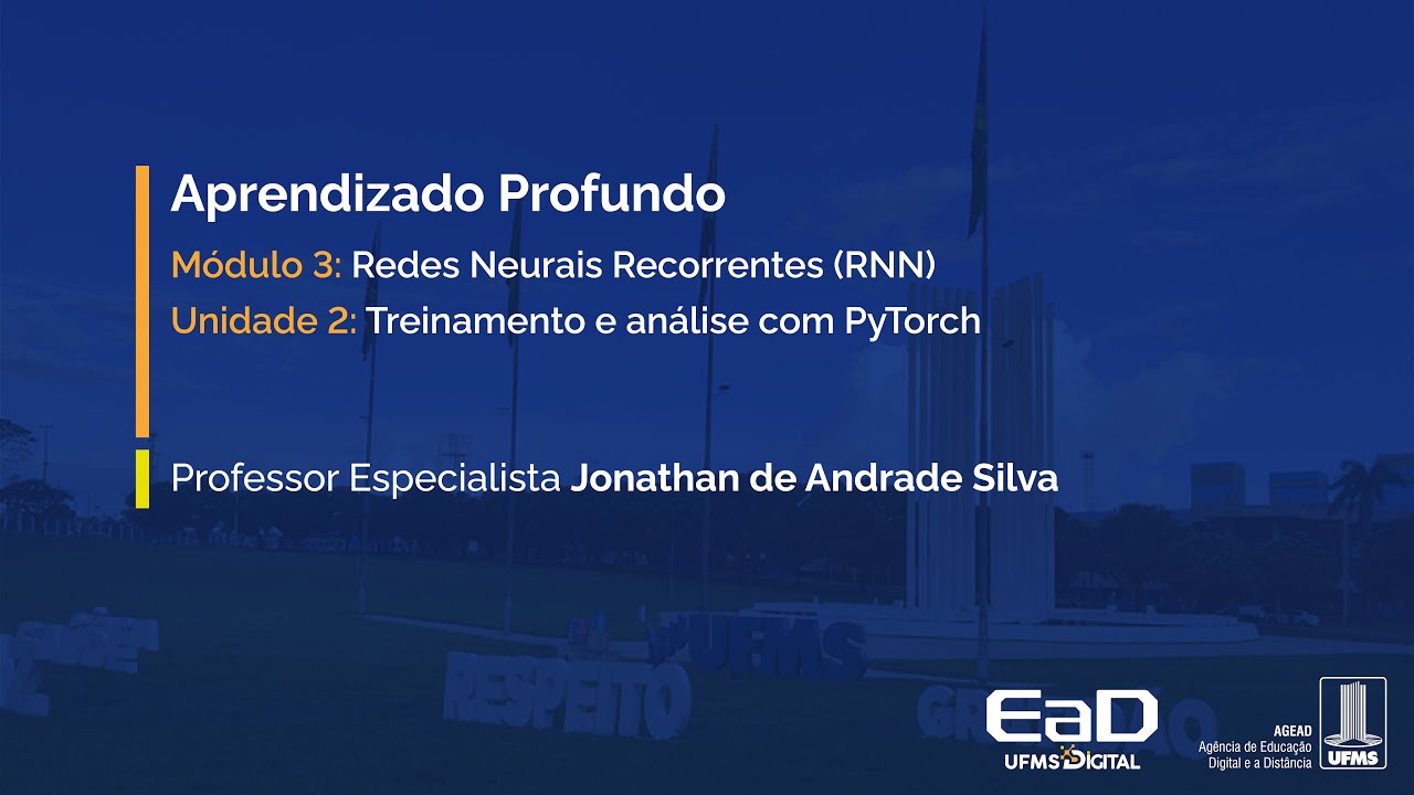 [UFMS Digital] Aprendizado Profundo - Módulo 3 - Unidade 2