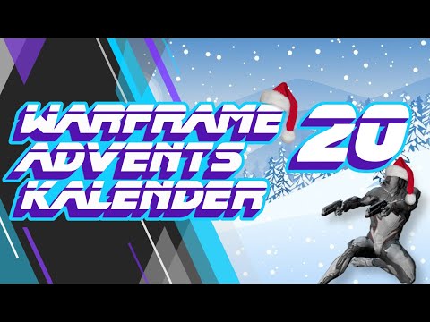 [Warframe] Es ist so viel! [Tür 20] [Deutsch / German] [2021]